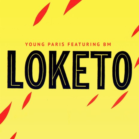 Loketo ft. B M | Boomplay Music