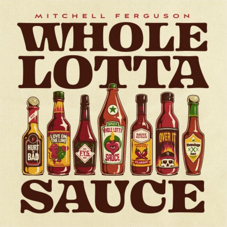 Whole Lotta Sauce | Boomplay Music