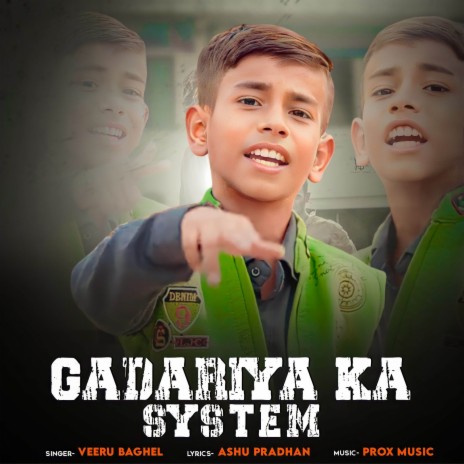 Gadariya Ka System | Boomplay Music