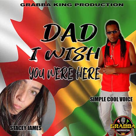 Dad i wish you were here ft. Stacey James | Boomplay Music