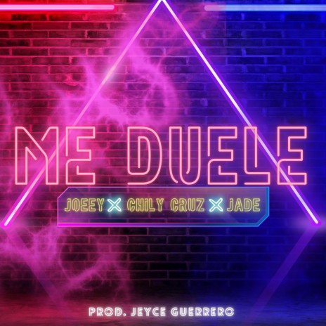 Me duele ft. Chily Cruz & Jade | Boomplay Music