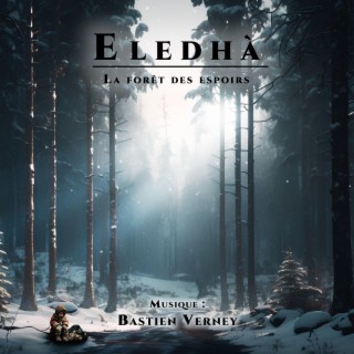 Eledhà - La forêt des espoirs