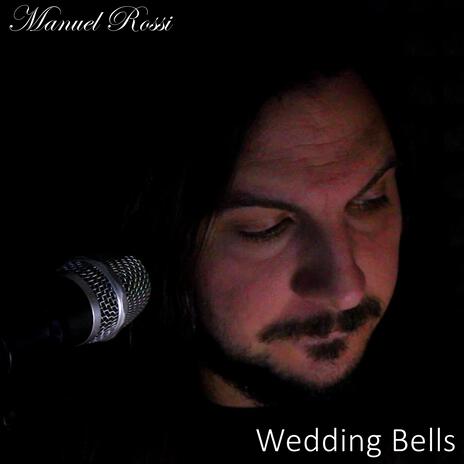 Wedding Bells | Boomplay Music