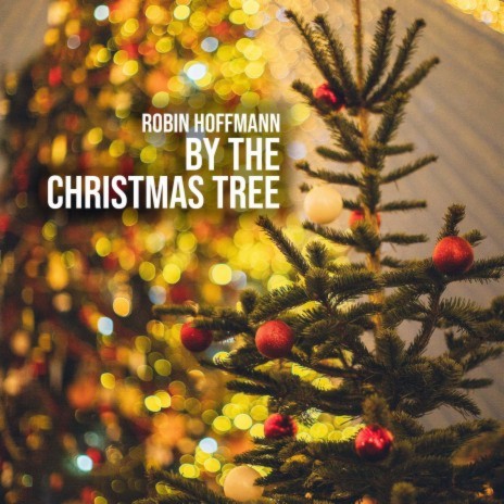 By The Christmas Tree | Boomplay Music