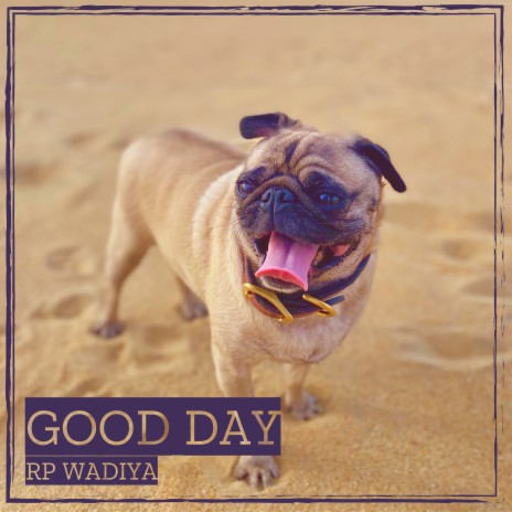 Good Day | Boomplay Music