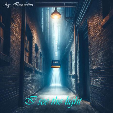 I See the Light | Boomplay Music