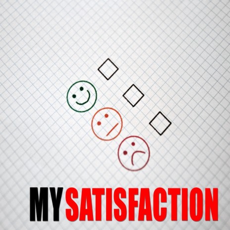 My Satisfaction