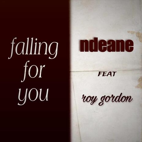 Falling For You ft. Roy Gordon | Boomplay Music