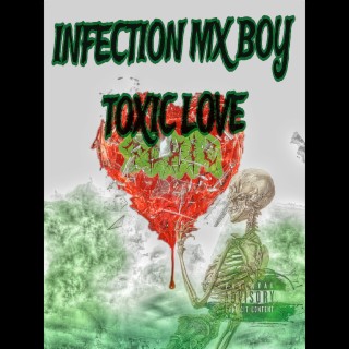 Toxic Love