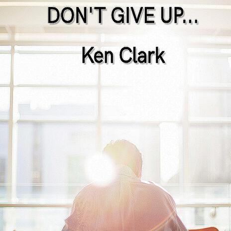 Don't Give Up | Boomplay Music