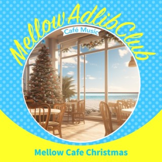 Mellow Cafe Christmas