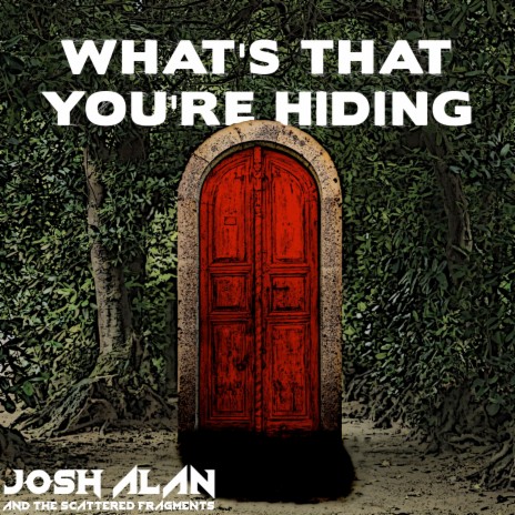 What's That You're Hiding | Boomplay Music