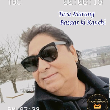 Tara Marang Bazaar Ki Kanchi
