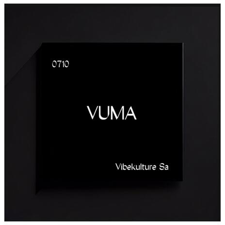 VUMA ft. Vibekulture Sa | Boomplay Music