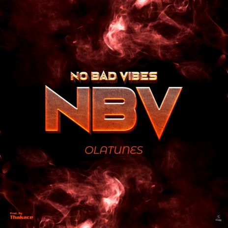 No Bad Vibes (NBV) | Boomplay Music