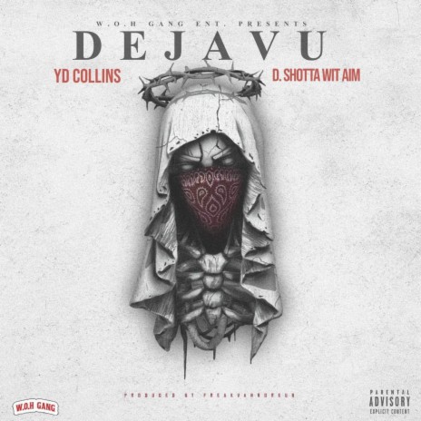 Dejavu ft. DShotta WitAim