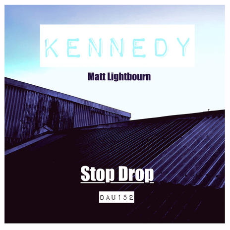 Stop Drop ft. Matt Lightbourn | Boomplay Music