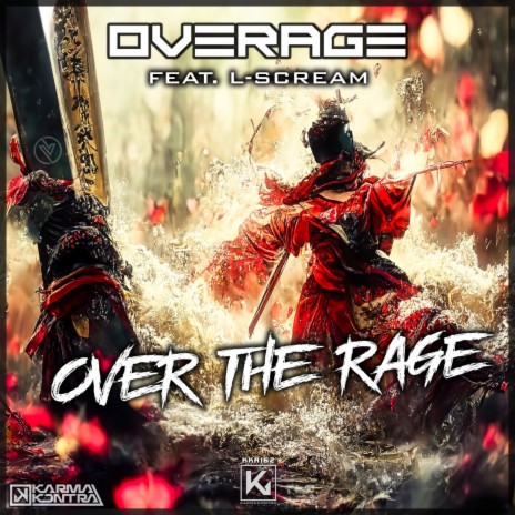 Over The Rage (Extended) ft. L-Scream | Boomplay Music