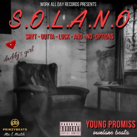 S.O.L.A.N.O. (Shyt Outta Luck And No Options) | Boomplay Music