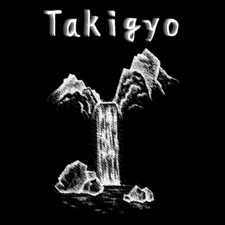 Takigyo | Boomplay Music