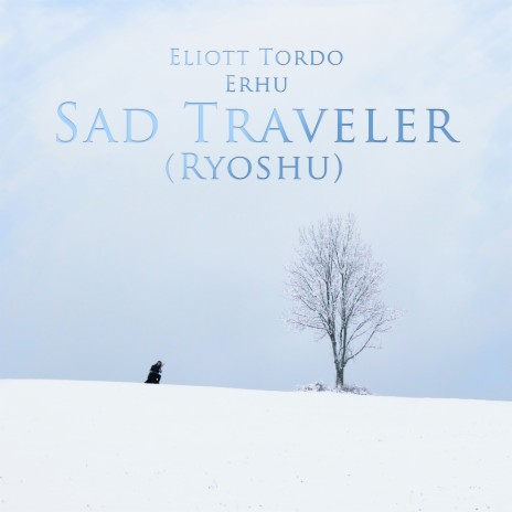 Sad Traveler (Ryoshu) | Boomplay Music