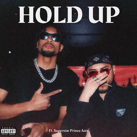 HOLD UP | Boomplay Music