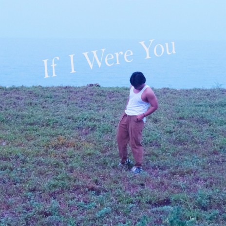 If I Were You