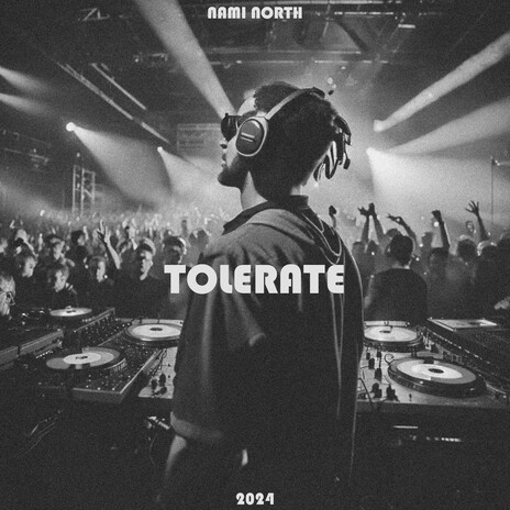 TOLERATE | Boomplay Music