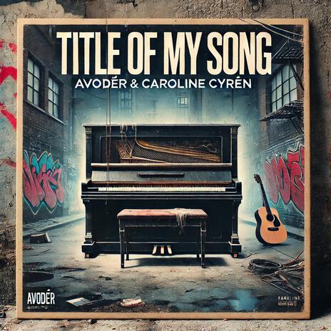 Title of my song (Remastered) ft. Caroline Cyren | Boomplay Music