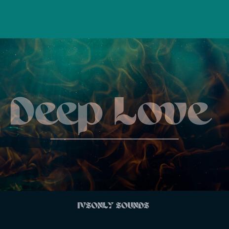 Deep Love