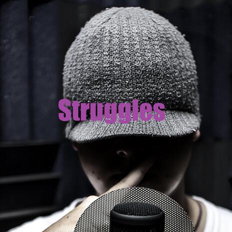 Struggles | Boomplay Music