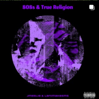 808s & True Religion