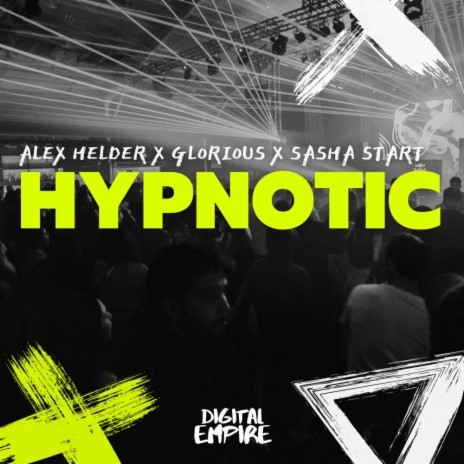 Hypnotic ft. Glorious & Sasha Start | Boomplay Music