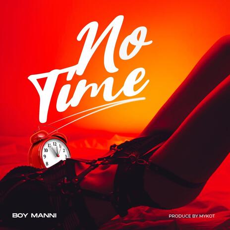 No Time | Boomplay Music