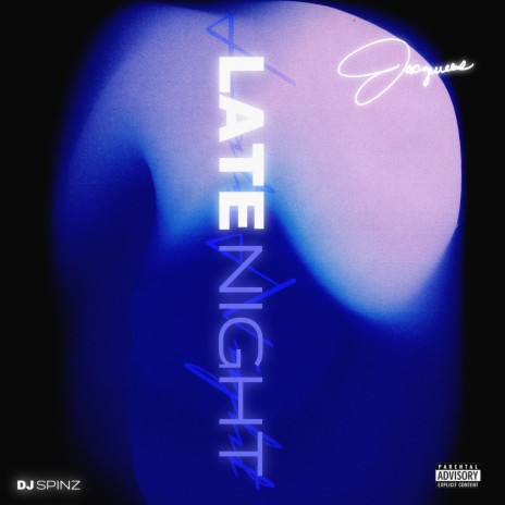 Late Night ft. Jacquees | Boomplay Music