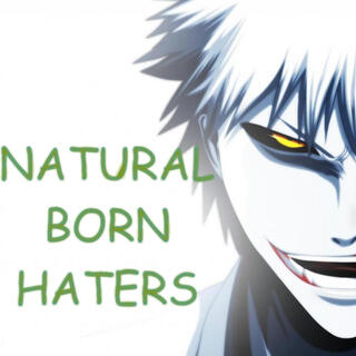 NATURAL BORN HATERS