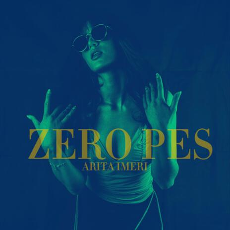 ZERO PES | Boomplay Music