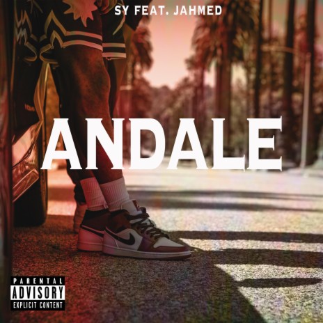 Andale ft. JAHMED