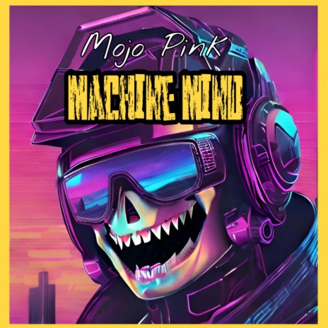 Machine Mind | Boomplay Music