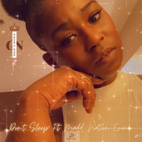 Don't Sleep ft. Madd Nation Tron | Boomplay Music