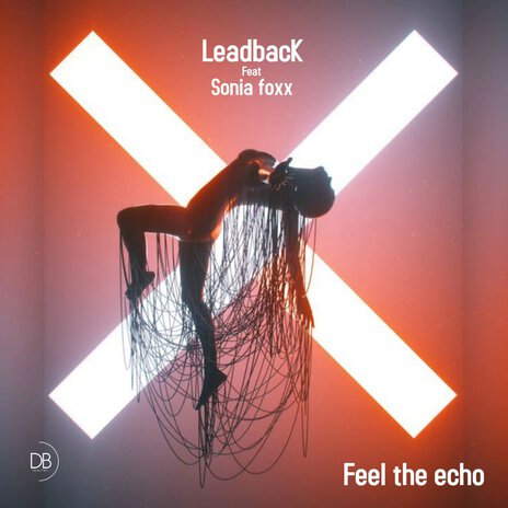 Feel The Echo ft. Sonia Foxx | Boomplay Music