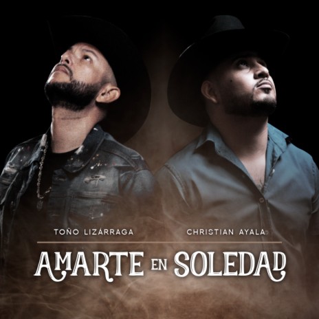 Amarte en Soledad ft. Christian Ayala | Boomplay Music