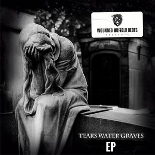 Tears Water Graves EP