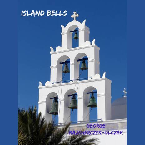 Island Bells | Boomplay Music