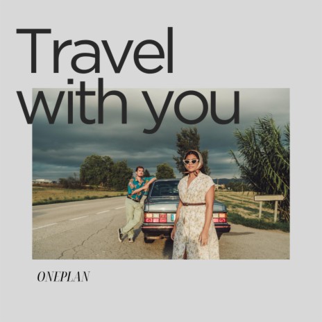 Travel with you | Boomplay Music