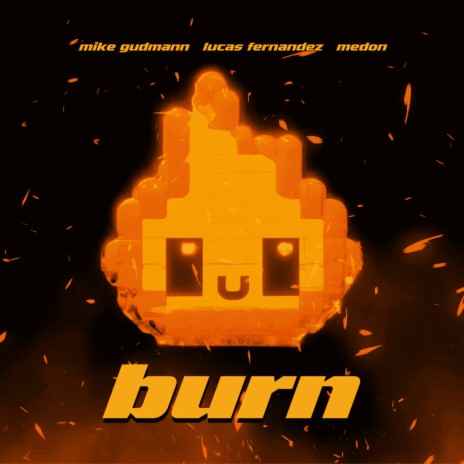 Burn ft. Lucas Fernandez & Medon | Boomplay Music