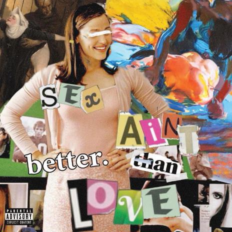 Sex Ain't Better Than Love ft. Bob Gnarly | Boomplay Music