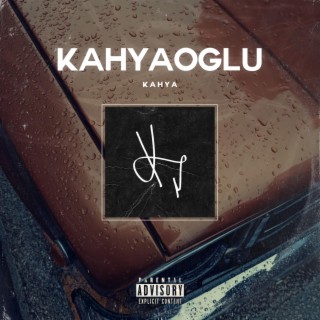 Kahyaoglu lyrics | Boomplay Music