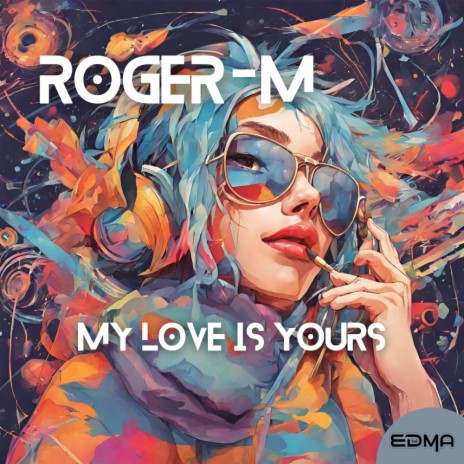 My Love Is Yours (Extended Mix)