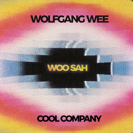 Woosah ft. Wolfgang Wee